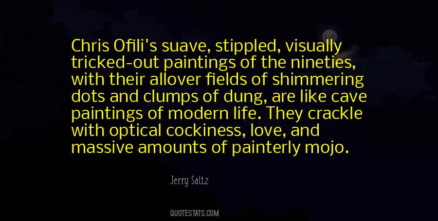 Chris Ofili Quotes #851656