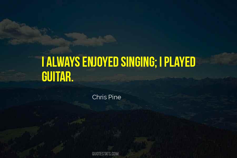 Chris Pine Quotes #1041014
