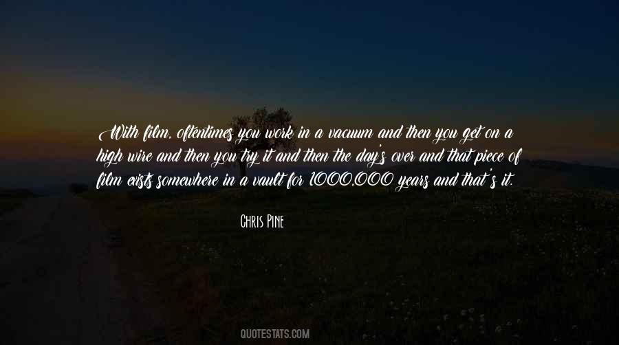 Chris Pine Quotes #1073657