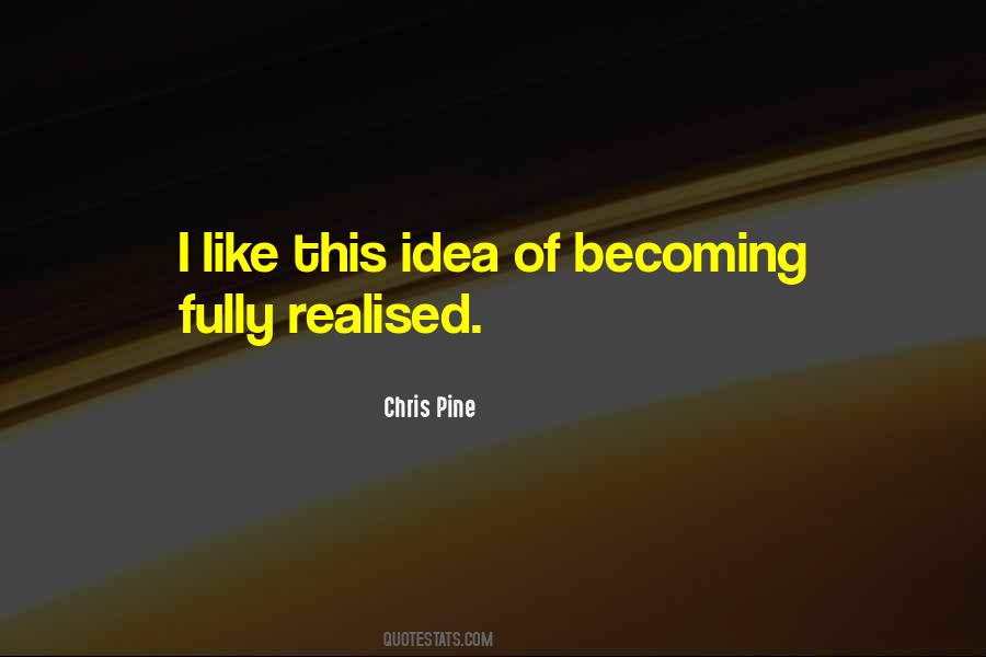 Chris Pine Quotes #133856