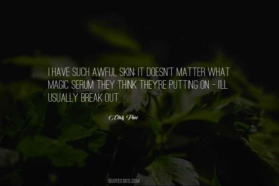 Chris Pine Quotes #28931