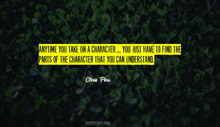 Chris Pine Quotes #301922