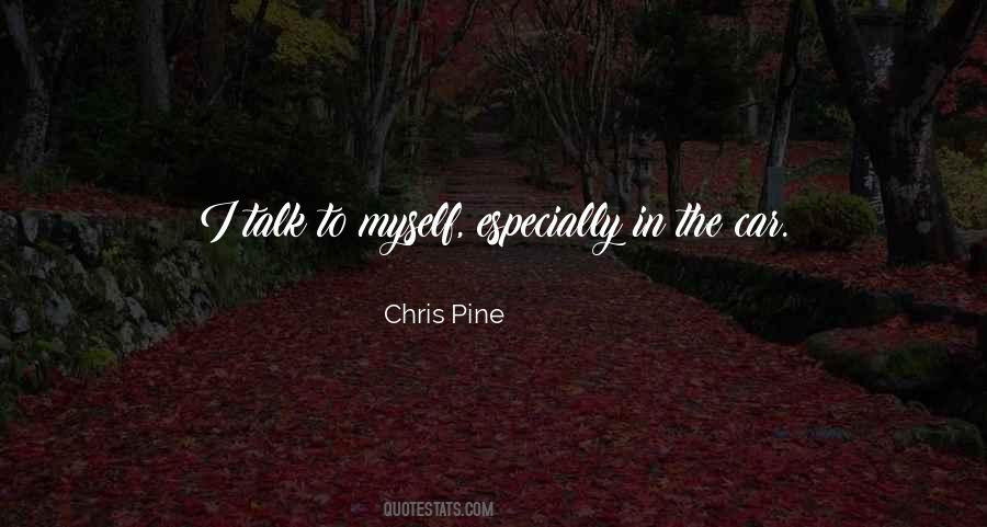 Chris Pine Quotes #503353