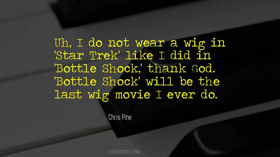 Chris Pine Quotes #759540