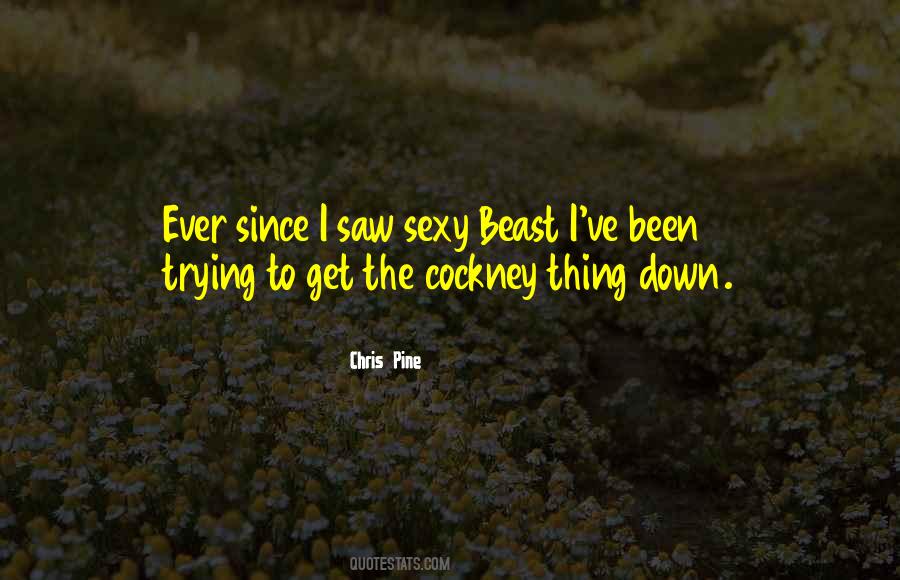 Chris Pine Quotes #941192