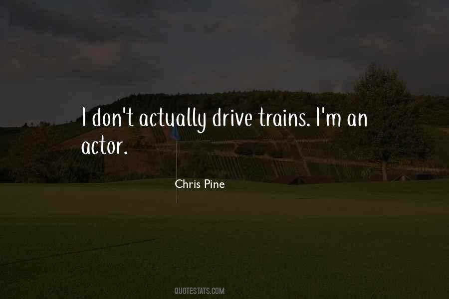 Chris Pine Quotes #945471