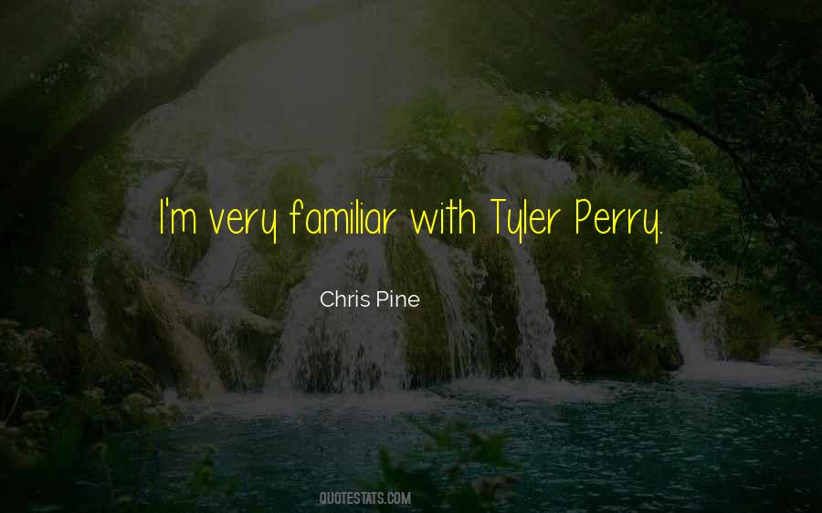 Chris Pine Quotes #962602