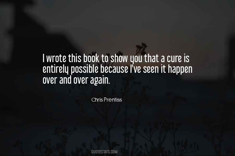 Chris Prentiss Quotes #1547374