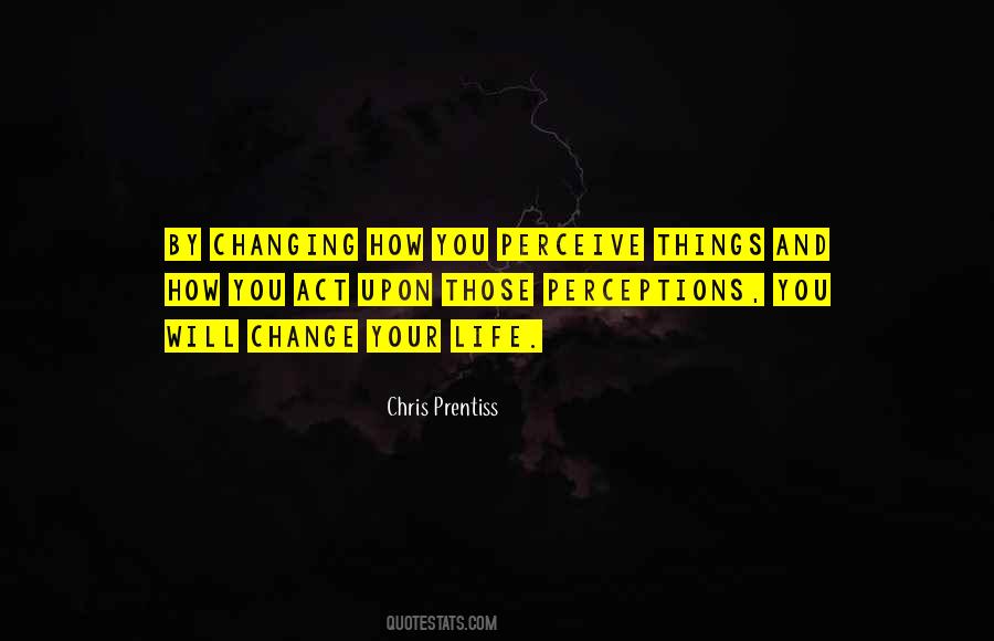 Chris Prentiss Quotes #342155