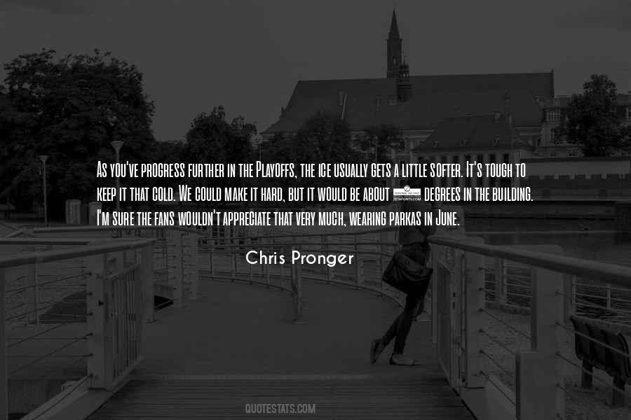 Chris Pronger Quotes #292867