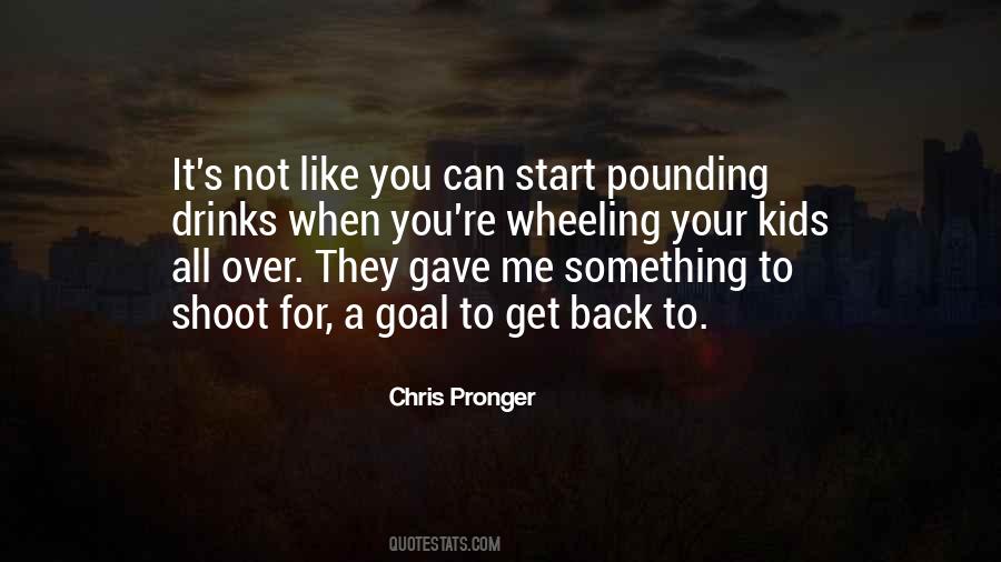 Chris Pronger Quotes #993143