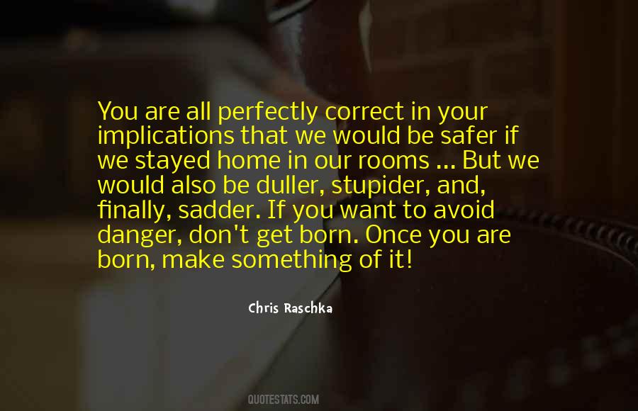 Chris Raschka Quotes #1341290