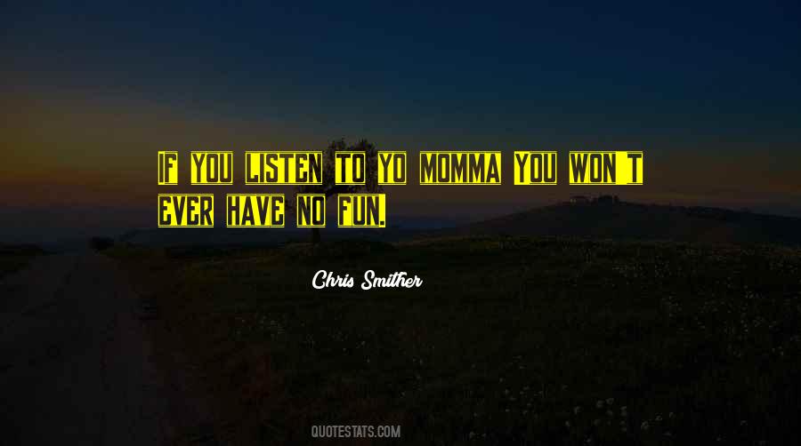 Chris Smither Quotes #826219