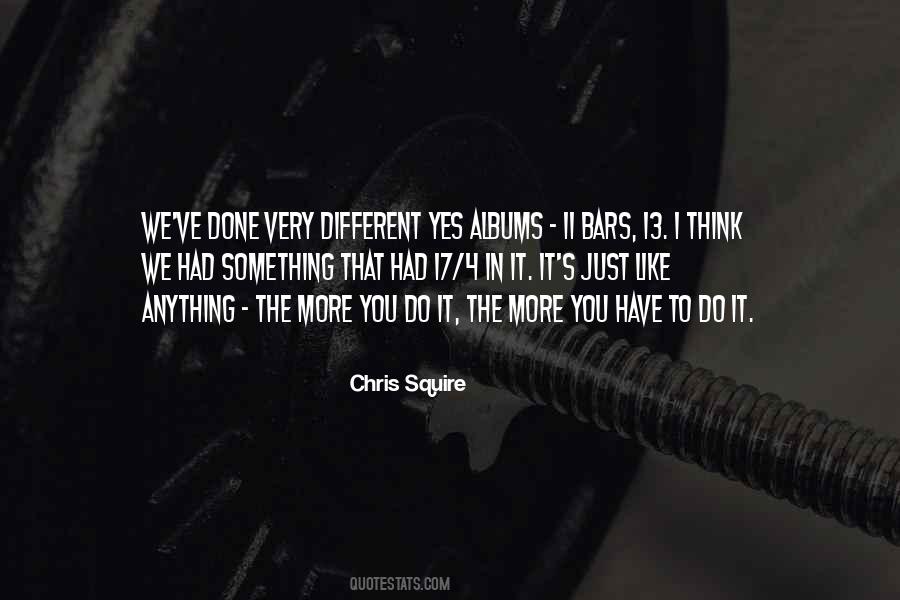 Chris Squire Quotes #1451391