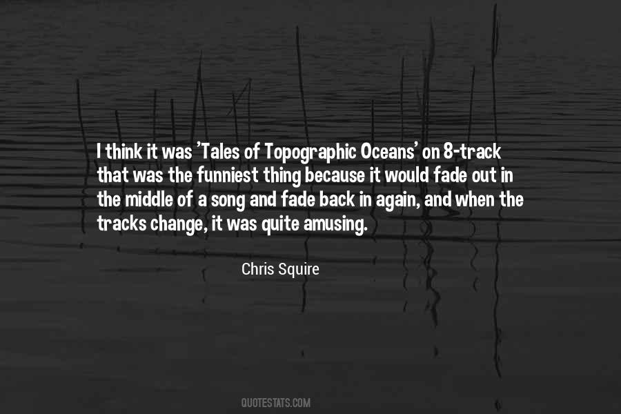 Chris Squire Quotes #910401