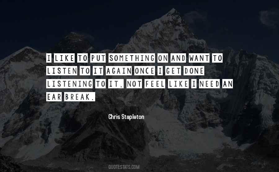 Chris Stapleton Quotes #14108