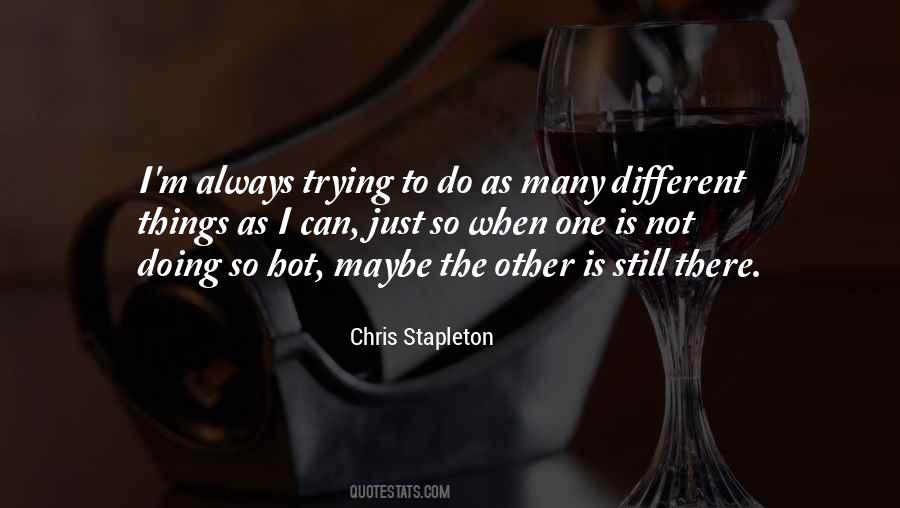 Chris Stapleton Quotes #693296