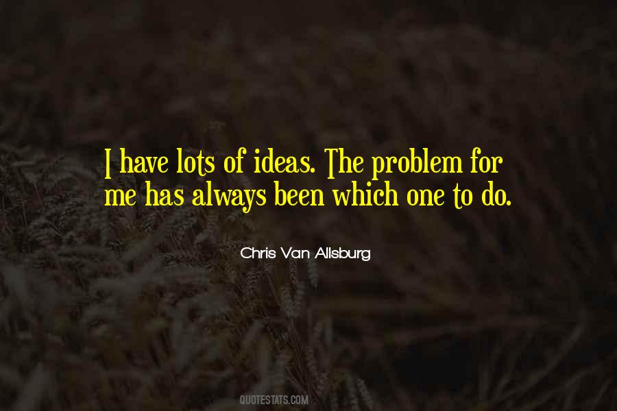 Chris Van Allsburg Quotes #1232632