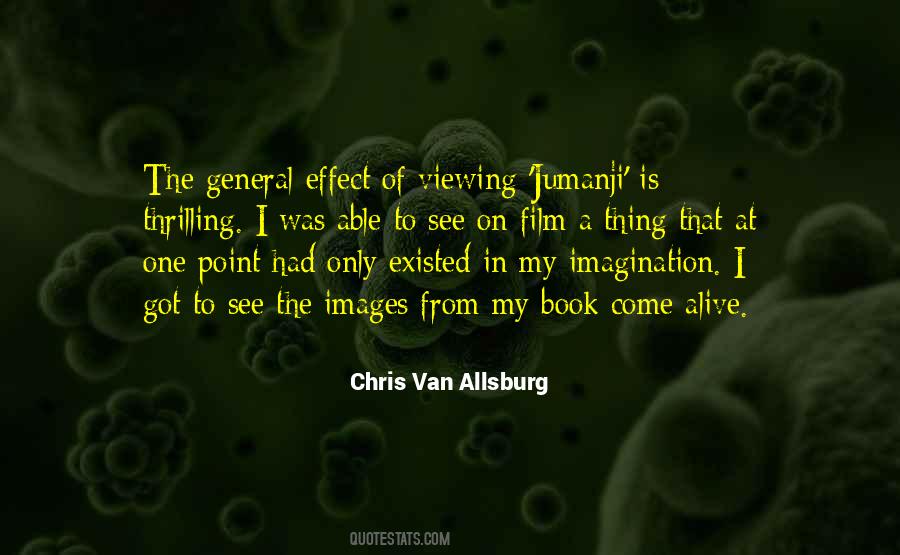 Chris Van Allsburg Quotes #1546962