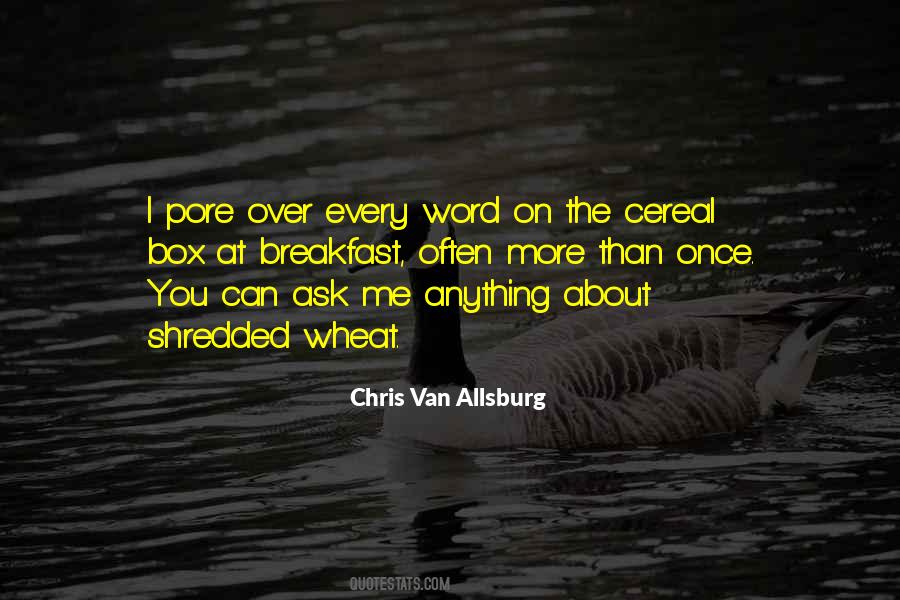 Chris Van Allsburg Quotes #290274
