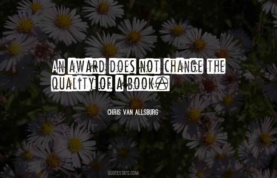 Chris Van Allsburg Quotes #882053