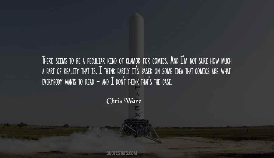 Chris Ware Quotes #1466427