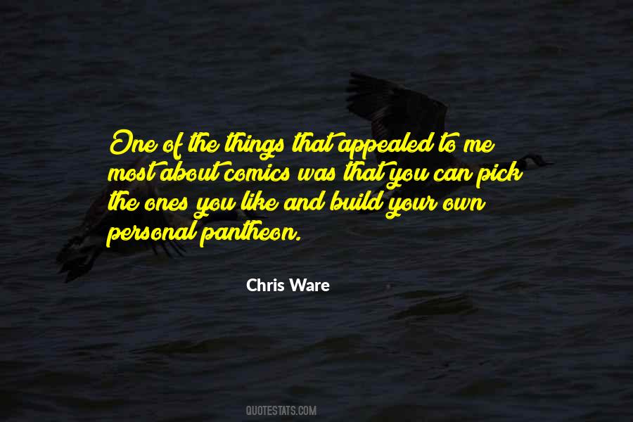 Chris Ware Quotes #1624046