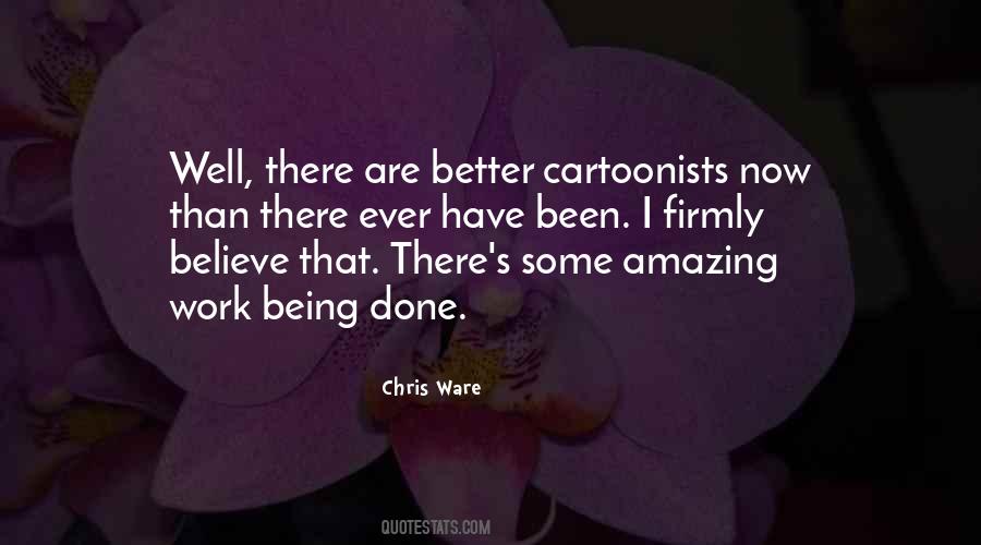 Chris Ware Quotes #1799463
