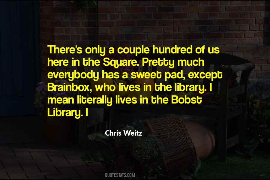 Chris Weitz Quotes #864216