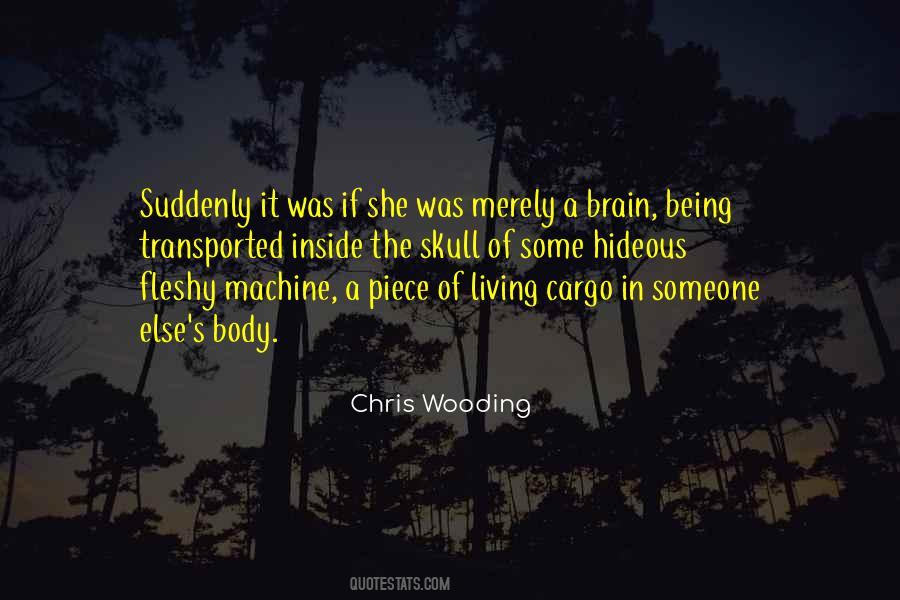 Chris Wooding Quotes #1453998