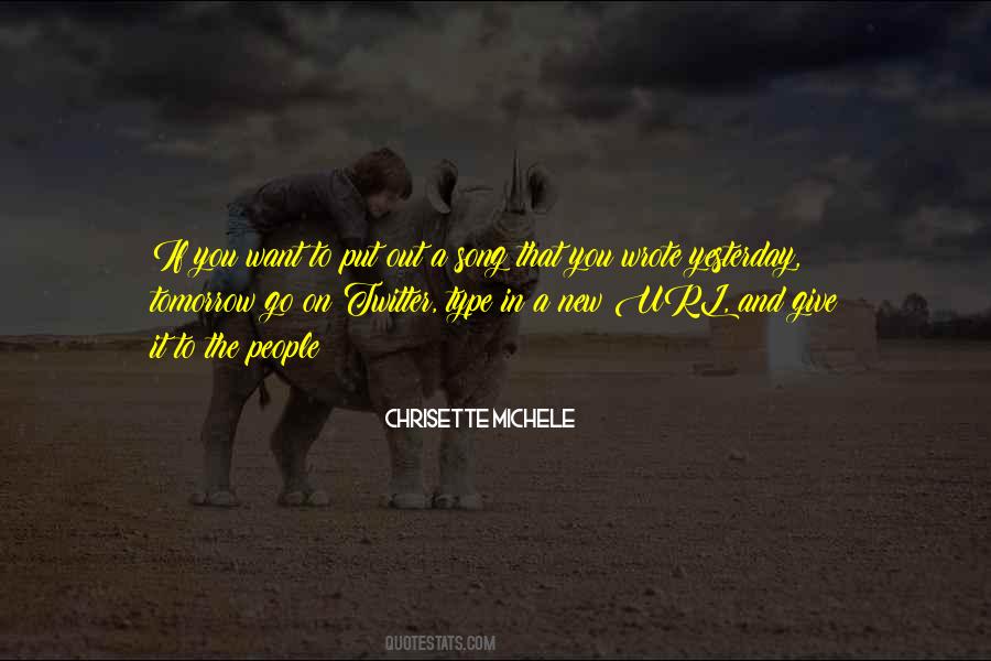 Chrisette Michele Quotes #1053969