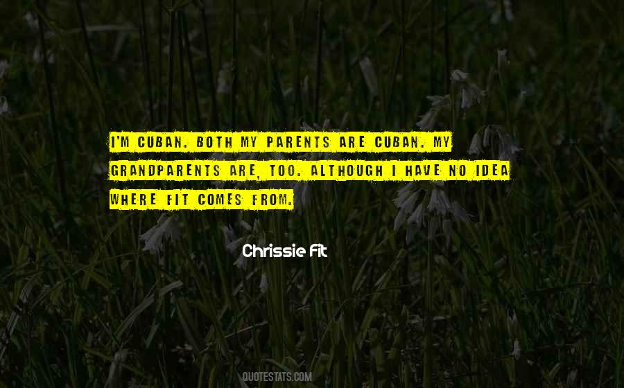 Chrissie Fit Quotes #1565136