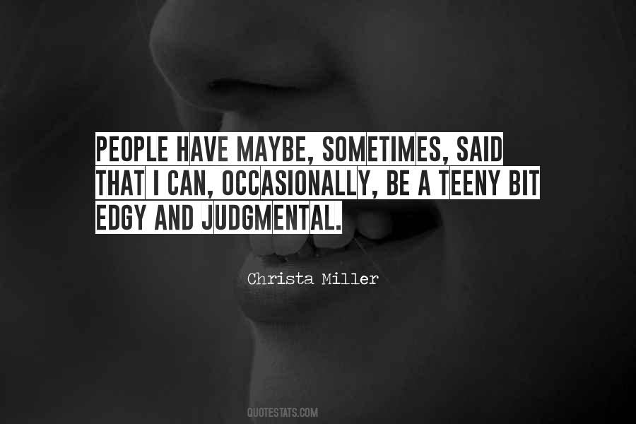 Christa Miller Quotes #255298