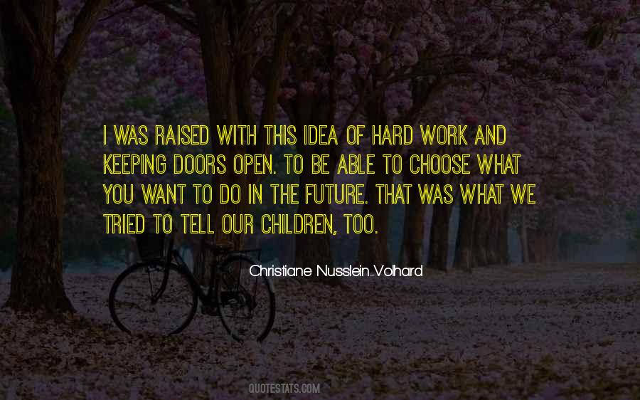 Christiane Nusslein Volhard Quotes #876104