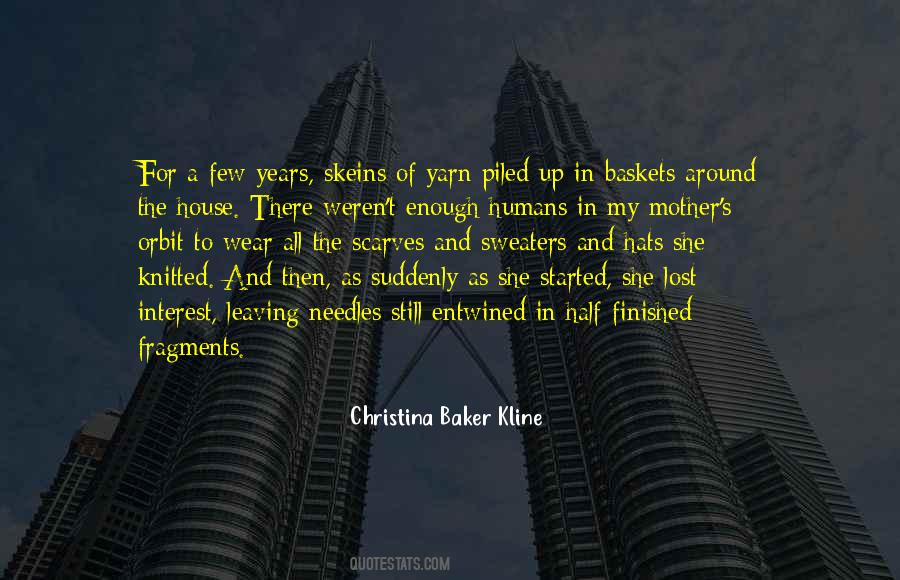 Christina Baker Kline Quotes #1063388