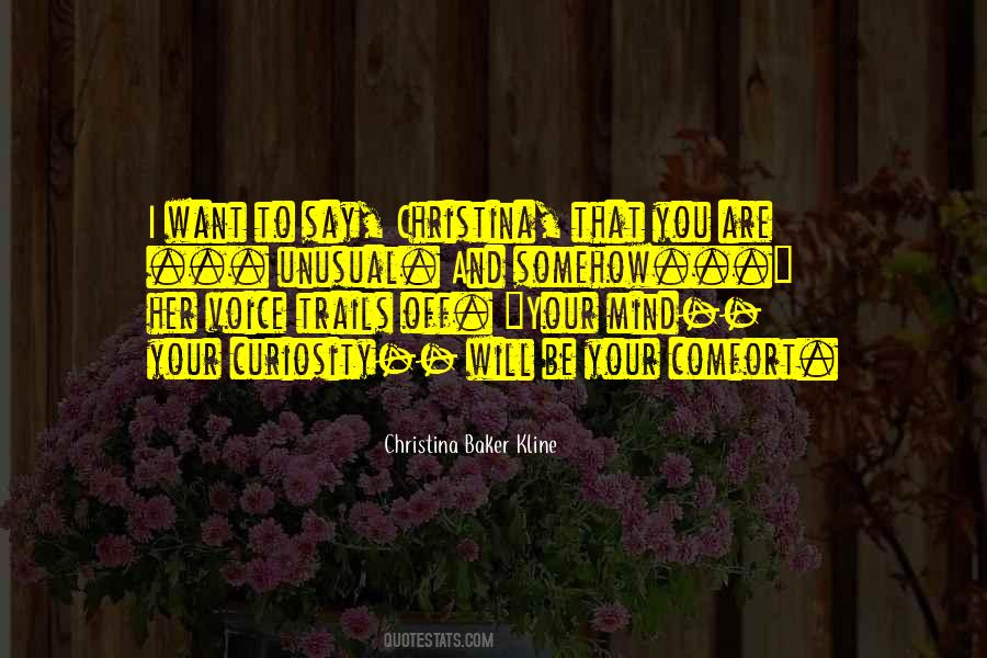 Christina Baker Kline Quotes #236410