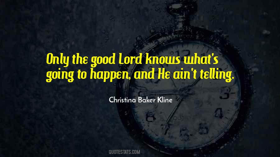 Christina Baker Kline Quotes #329038