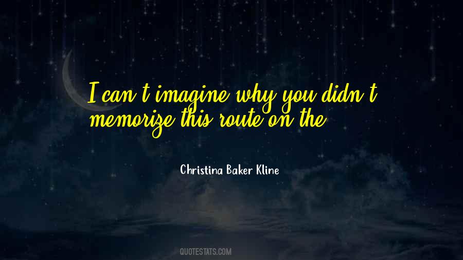 Christina Baker Kline Quotes #774822