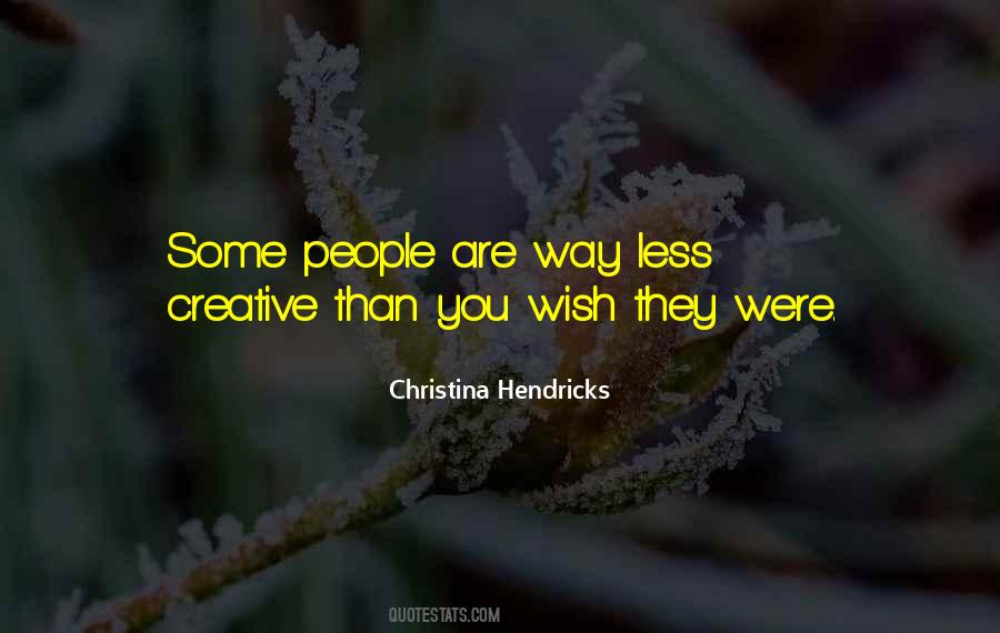 Christina Hendricks Quotes #87087