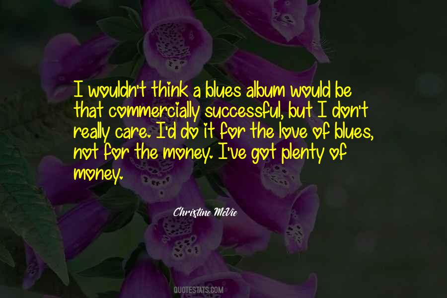 Christine Mcvie Quotes #1177649