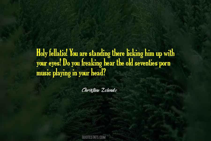 Christine Zolendz Quotes #1264070