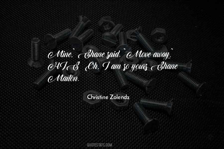 Christine Zolendz Quotes #1588037