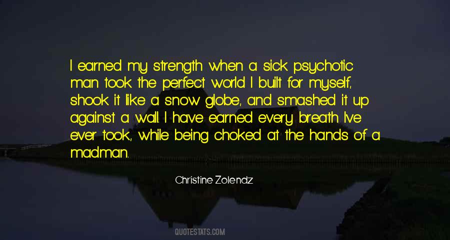 Christine Zolendz Quotes #472336