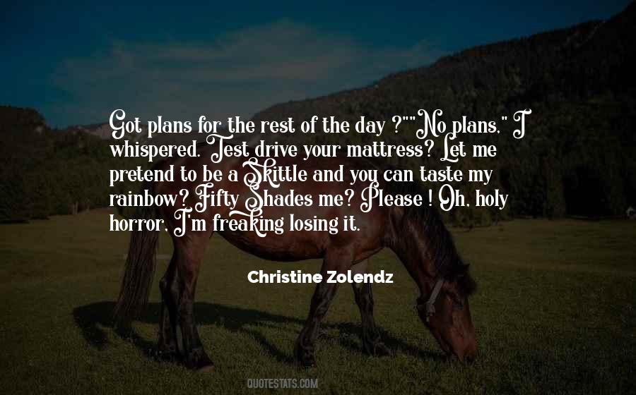 Christine Zolendz Quotes #562215