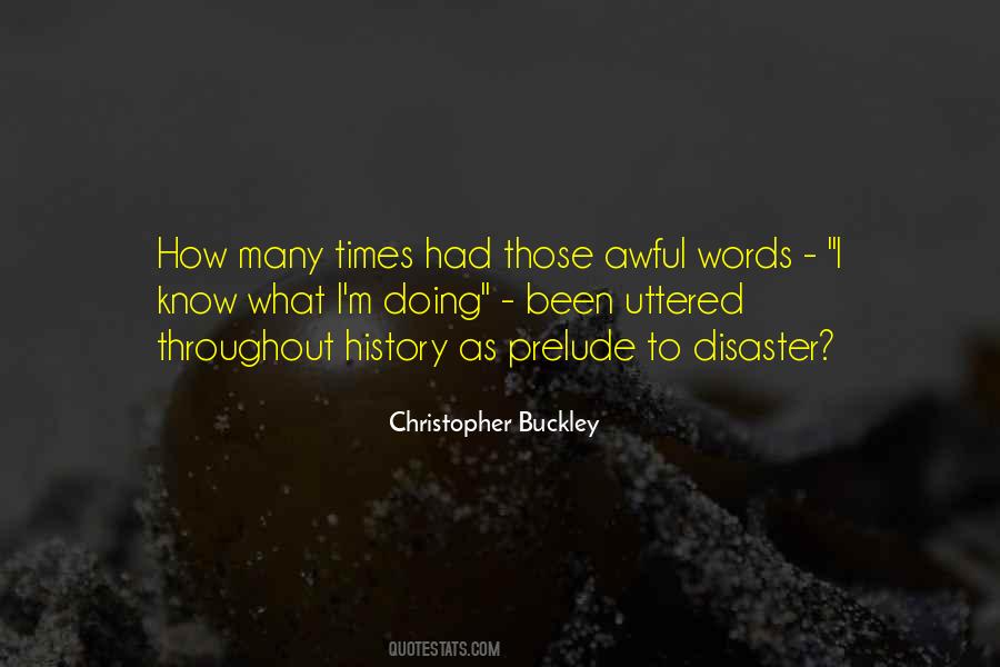 Christopher Buckley Quotes #1022756