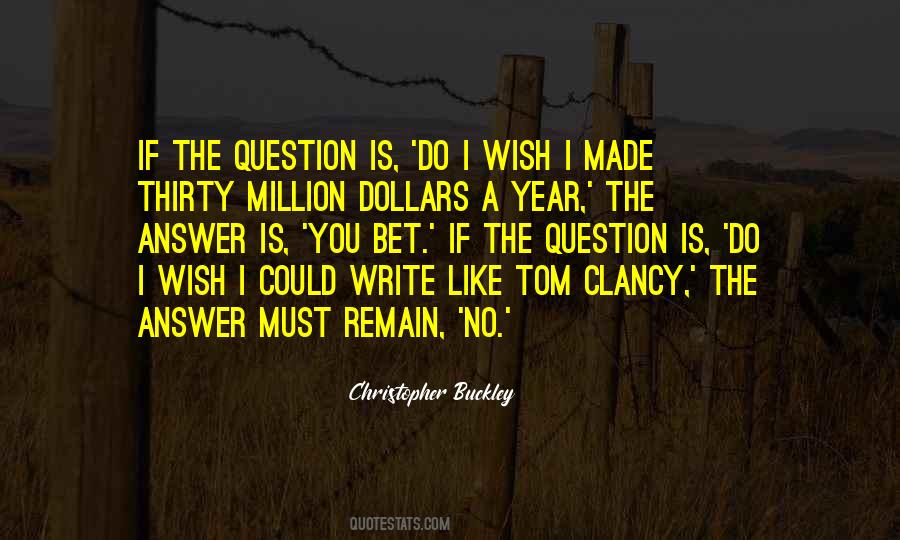 Christopher Buckley Quotes #1517972