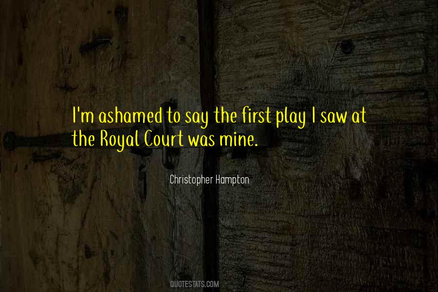 Christopher Hampton Quotes #1382925