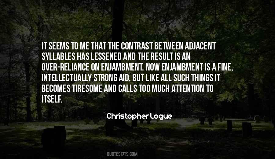 Christopher Logue Quotes #765143