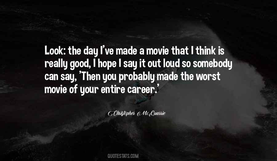 Christopher Mcquarrie Quotes #1468418