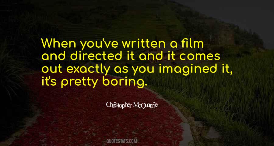 Christopher Mcquarrie Quotes #947715